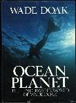 Ocean Planet - Wade Doak - 0340366672