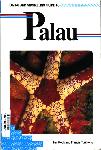 Diving and Snorkeling Guide to Palau - Tim Rock, Francis Toribiong - 1559920688