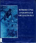 Introducing Underwater Archaeology - Richard L. Currier, Elisha Linder - 0822508346