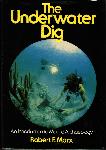 The Underwater Dig - Robert F. Marx - 0809835363