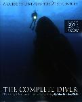 The Complete Diver - Alex Brylske - 9780615721330