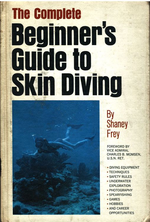 The Complete Beginner's Guide to Skin Diving 