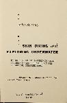 Skin diving and exploring underwater