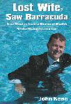 Lost Wife, Saw Barracuda - John Kean - 9789777168526