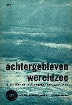 Achtergebleven wereldzee - A.A. Manten - 