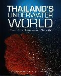 Thailand's Underwater World - Chris Mitchell, Jez Tryner - 9789814302555