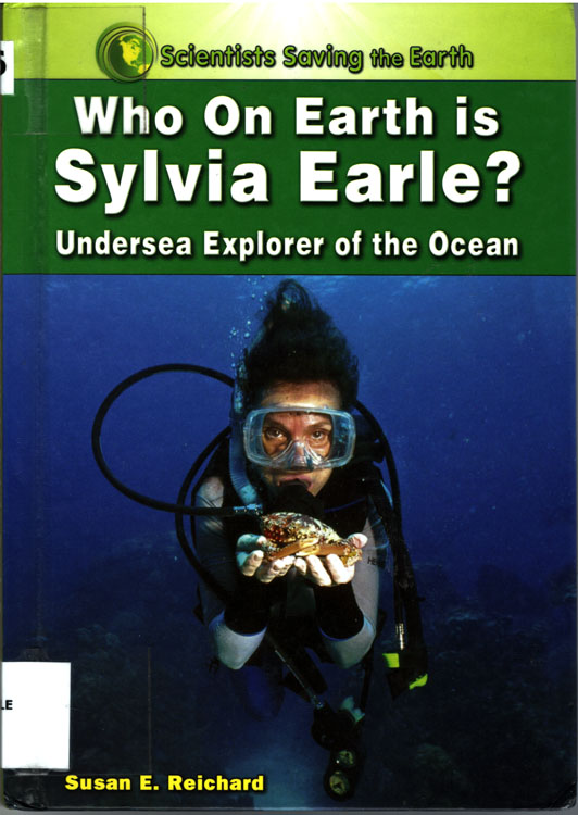 Who on Earth Is Sylvia Earle?