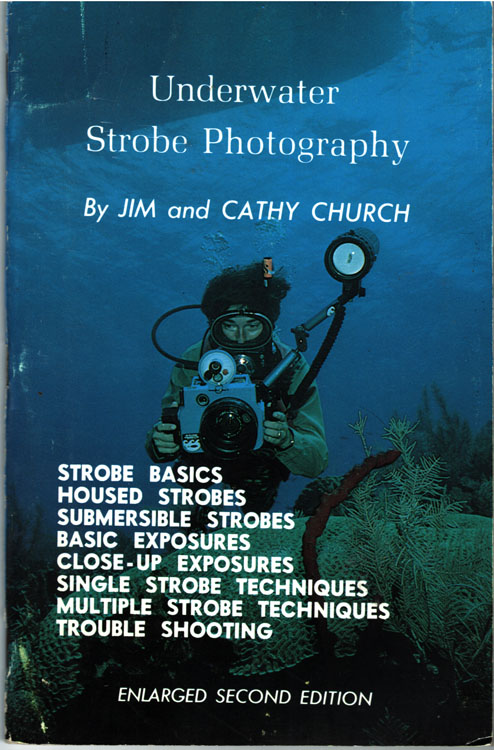 Underwater strobe photography 2nd ed.