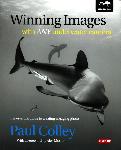 Winning Images with Any Underwater Camera - Paul Colley - 9781909455047