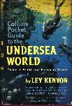 Collins Pocket Guide to the Undersea World - Ley Kenyon - 