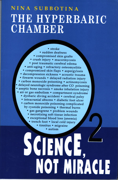 The Hyperbaric Chamber: Science, Not Miracle