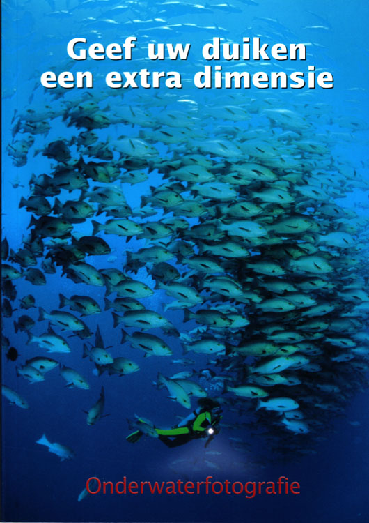 Geef uw duiken een extra dimensie Onderwaterfotografie