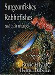 Surgeonfishes Rabbitfishes and their relatives - Rudie H. Kuiter, Helmut Debelius - 0953909719