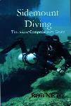 Sidemount Diving: The Almost Comprehensive Guide - Rob Neto - 9781517458003