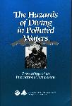 The Hazards of Diving in Polluted Waters -  - 094367655X