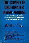 The Complete underwater diving manual