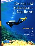 Diving and Subaquatic Medicine, Fifth Edition - Carl Edmonds, Michael Bennett, John Lippmann, Simon Mitchell - 9781482260120
