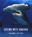 Diving with Sharks - Nigel Marsh, Andy Mursch - 9781925546002