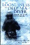The loonliness of a deep sea diver - David Harrison Becket - 9781785311208