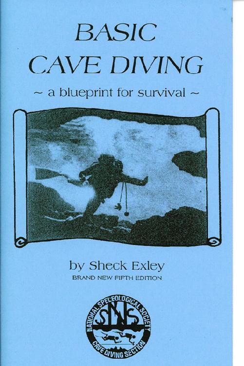 Basic Cave Diving - a blueprint for survival