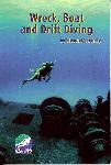 Wreck, Boat and Drift Diving - Steven M. Barsky - 1931451044