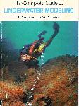 The Complete Guide to Underwater Modeling