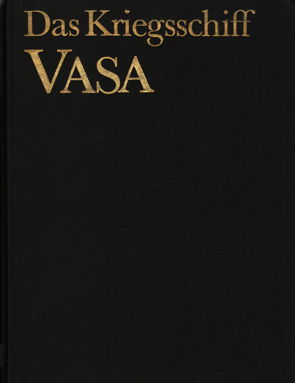 Das Kriegsschiff Vasa