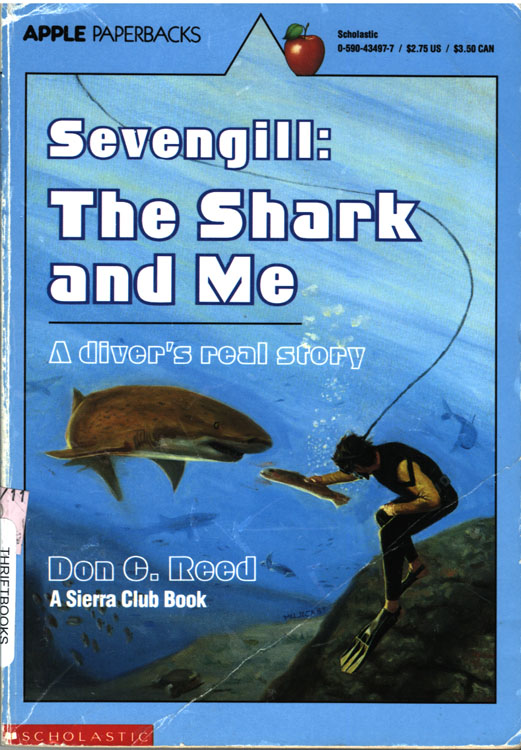 Sevengill: The Shark and Me