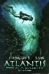 I Thought I Saw Atlantis - Thomas T. Tillman, Laura Eagan, Albert A. Tillman - 1888345063