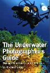 The Underwater Photographer's Guide