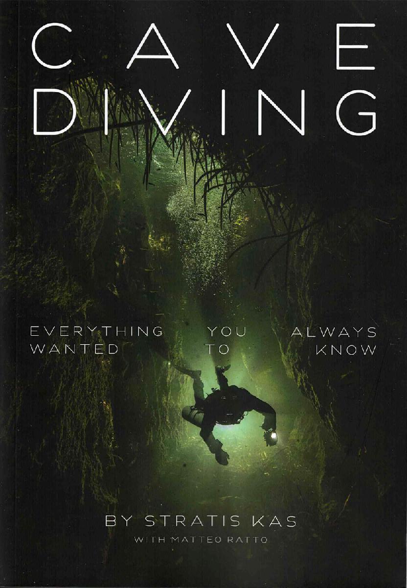 Cave Diving Everything you always wanted to know
